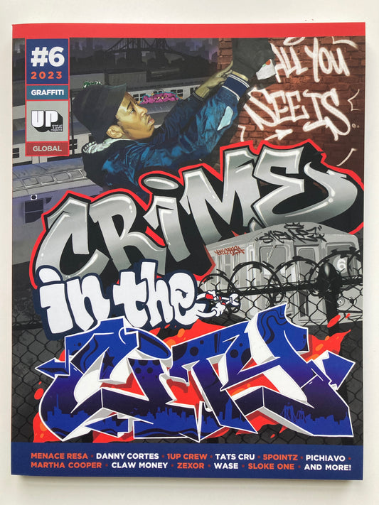 UP Magazine Issue 6: Graffiti